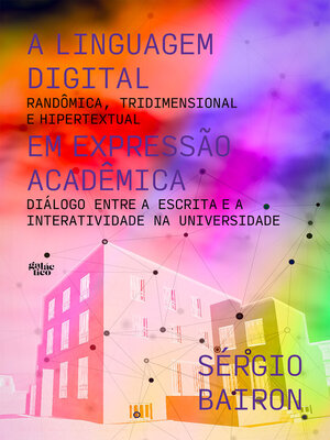 cover image of A linguagem digital em expressão acadêmica